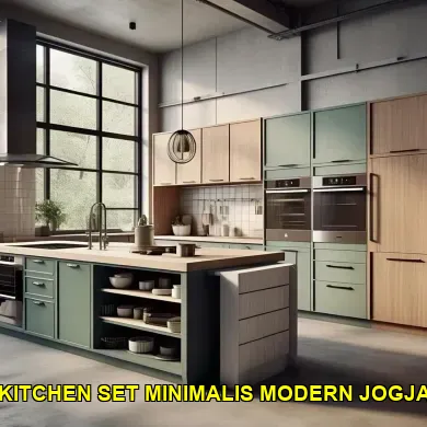 Panduan Memilih Kitchen Set Minimalis Modern di Jogja